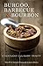 Burgoo, Barbecue, & Bourbon...