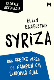 Syriza: Den greske våren og kampen om Europas sjel