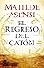 El regreso del Catón (Catón, #2)