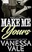 Make Me Yours (Bridgewater ...