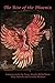 The Rise of the Phoenix by Nancy Knight