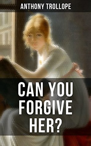 Can You Forgive Her?