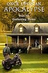 Gathering Home (Once Upon an Apocalypse #3)