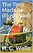 The Time Machine by H.G. Wells