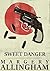 Sweet Danger (The Albert Campion Mysteries) by Margery Allingham