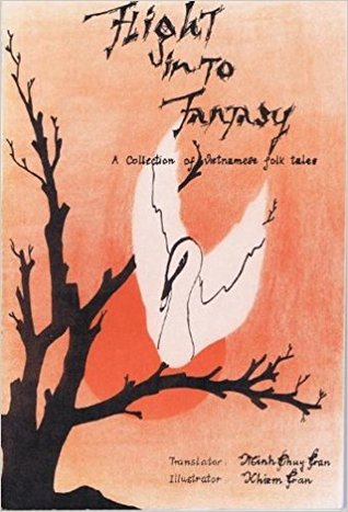 Flight in to Fantasy: A Collection of Vietnamese Folk Tales (Paperback)