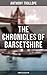 THE CHRONICLES OF BARSETSHIRE (Complete Collection): The Warden, Barchester Towers, Doctor Thorne, Framley Parsonage, The Small House at Allington & The Last Chronicle of Barset