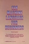 128 Machine Language for Beginners
