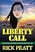 Liberty Call by Rick Pratt