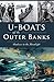 U-Boats off the Outer Banks by Jim Bunch