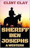 Murder in the Flint Hills (The Sheriff Western adventure Series): Sheriff Ben Josephs