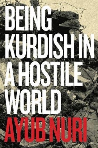 Being Kurdish in a Hostile World (Regina Collection)