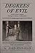 Degrees of Evil (Levee District Book 3) by John Sturgeon