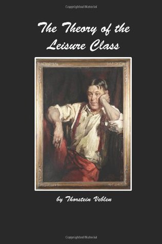 The Theory of the Leisure Class