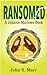 Ransomed (Johnnie Marlowe, #4)