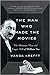 The Man Who Made the Movies by Vanda Krefft