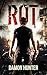 Rot (Rot #1)