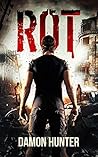 Rot (Rot #1) Rot (Rot #1)