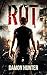 Rot by Damon Hunter