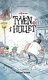 Tyven i hullet by Kirsten Ahlburg