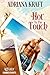 Hot to the Touch (Swinging Games, #15) by Adriana Kraft