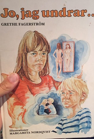 Jo, jag undrar- en bok om sexualitet, känslor och kärlek