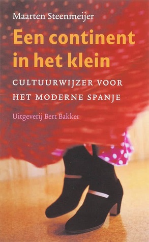 Een continent in het klein. Cultuurwijzer voor het moderne Spanje