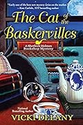 The Cat of the Baskervilles (A Sherlock Holmes Bookshop Mystery, #3)