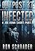 Outpost 37 - Infected: A Jo...