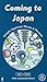 Coming to Japan: Simple Jap...