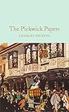 The Pickwick Papers: The Posthumous Papers of the Pickwick Club