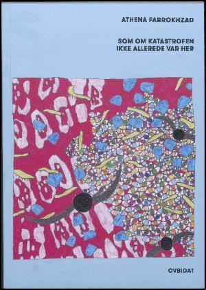 Som om katastrofen ikke allerede var her