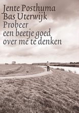 Probeer een beetje goed over me te denken