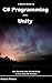 A Quick Guide to C# with Unity by Patrick Felicia