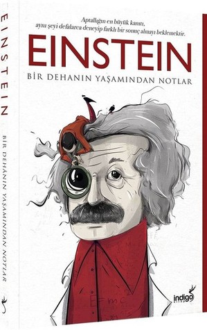 Einstein: Bir dehanın yaşamından notlar (Paperback)
