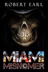 Miami Misnomer