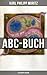 ABC-Buch (Illustrierte Ausg...