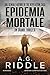Epidemia Mortale (The Extinction Files #1)