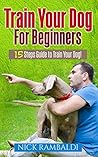 Train Your Dog Fo...
