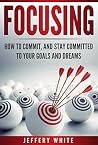 Focusing: How to ...