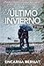 El último invierno by Encarna Bernat