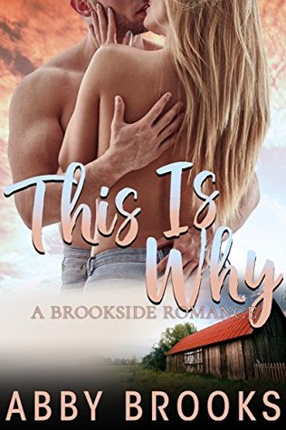 This is Why (Brookside Romance, #3)