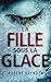 La fille sous la glace