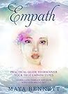 EMPATH: Practical Guide To Discover Your True Empath Types, Understand, Embrace and Glow with Your Special Gift (Empath Series Book 1) EMPATH: Practical Guide To Discover Your True Empath Types, Understand, Embrace and Glow with Your Special Gift (Empath Series Book 1)
