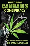 The Great Cannabis Conspiracy by Dr. Sam Mellace