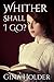 Whither Shall I Go?