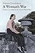 Frances Donaldson: A Woman's War: Letters to a Soldier in the Second World War (Donaldson Letters Book 1)