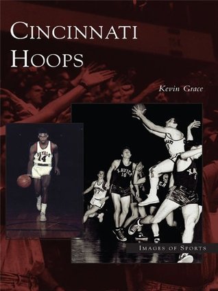 Cincinnati Hoops, Ohio (Images of Sports)