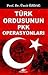 Türk Ordusunun PKK Operasyo...