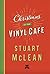 Christmas at the Vinyl Cafe by Stuart McLean